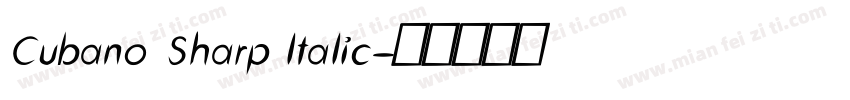 Cubano Sharp ltalic字体转换